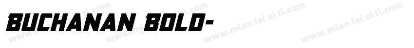 Buchanan Bold字体转换